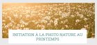 InitiationALaPhotoNatureAuPrintemps2_photonature-printemps.jpg