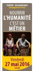 TheatreDocumentaireNourrirLHumaniteCEst_affiche.nourrir_s-copie.jpg